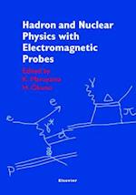 Hadron and Nuclear Physics with Electromagnetic Probes