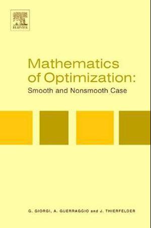 Mathematics of Optimization: Smooth and Nonsmooth Case