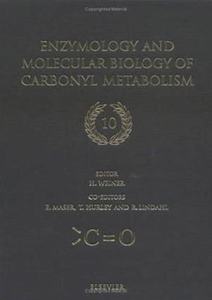 Enzymology and Molecular Biology of Carbonyl Metabolism 10