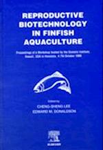 Reproductive Biotechnology in Finfish Aquaculture