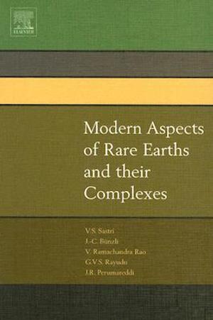 Modern Aspects of Rare Earths and their Complexes