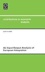 An Input-Output Analysis of European Integrationcontributions to Economic Analysis Vol 253 (Cea)