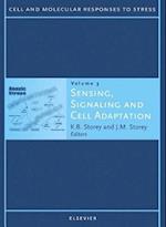 Sensing, Signaling and Cell Adaptation