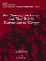 New Transcription Factors and Their Role in Diabetes and Therapy