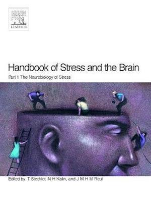 Handbook of Stress and the Brain Part 1: The Neurobiology of Stress