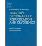 Elsevier's Dictionary of Refrigeration and Cryogenics