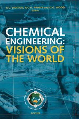 Chemical Engineering: Visions of the World