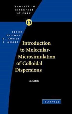 Introduction to Molecular-Microsimulation for Colloidal Dispersions