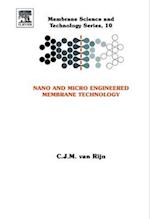 Nano and Micro Engineered Membrane Technology