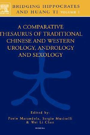 Bridging Hippocrates and Huang Ti, Volume 1