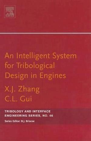 An Intelligent System for Engine Tribological Design