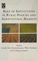 Role of Institutions in Rural Policies and Agricultural Markets