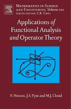 Applications of Functional Analysis and Operator Theory