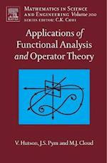 Applications of Functional Analysis and Operator Theory