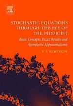 Stochastic Equations through the Eye of the Physicist