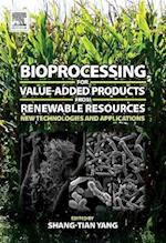 Bioprocessing for Value-Added Products from Renewable Resources