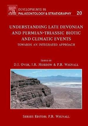 Understanding Late Devonian and Permian-Triassic Biotic and Climatic Events