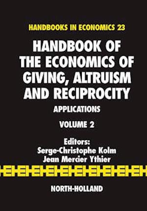 Handbook of the Economics of Giving, Altruism and Reciprocity