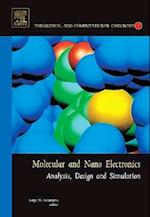 Molecular and Nano Electronics: Analysis, Design and Simulation