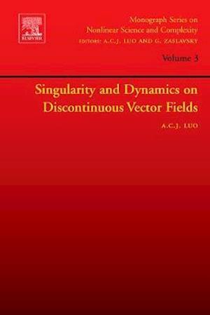 Singularity and Dynamics on Discontinuous Vector Fields