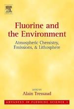 Fluorine and the Environment: Atmospheric Chemistry, Emissions & Lithosphere