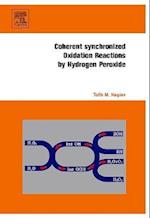 Coherent Synchronized Oxidation Reactions by Hydrogen Peroxide