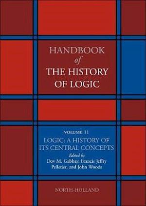 Logic: A History of its Central Concepts