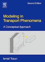 Modeling in Transport Phenomena