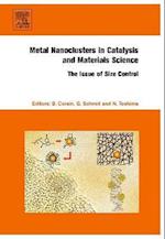 Metal Nanoclusters in Catalysis and Materials Science: The Issue of Size Control