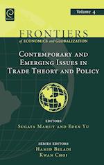 Contemporary and Emerging Issues in Trade Theory and Policy