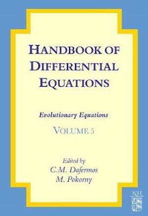 Handbook of Differential Equations: Evolutionary Equations