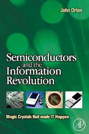 Semiconductors and the Information Revolution
