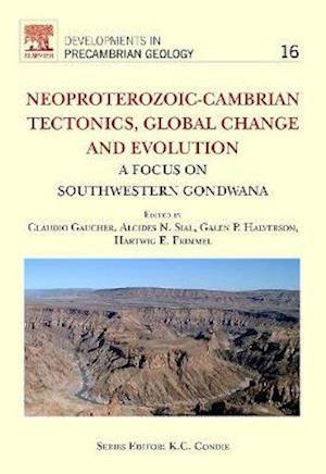 Neoproterozoic-Cambrian Tectonics, Global Change and Evolution