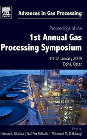 Proceedings of the 1st Annual Gas Processing Symposium