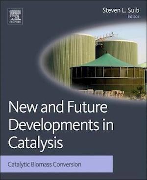 New and Future Developments in Catalysis