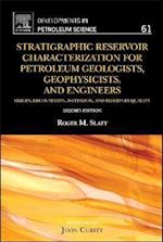 Stratigraphic Reservoir Characterization for Petroleum Geologists, Geophysicists, and Engineers