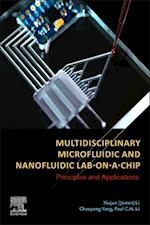Multidisciplinary Microfluidic and Nanofluidic Lab-on-a-Chip
