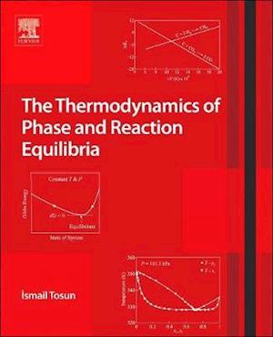 The Thermodynamics of Phase and Reaction Equilibria