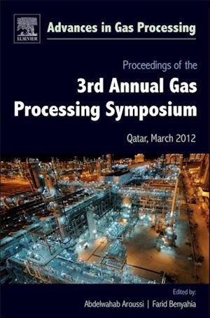 Proceedings of the 3rd International Gas Processing Symposium