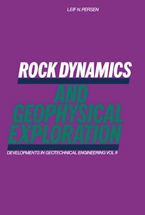 Rock Dynamics and Geophysical Exploration