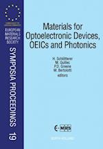 Materials for Optoelectronic Devices, OEICs and Photonics