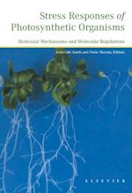 Stress Responses of Photosynthetic Organisms