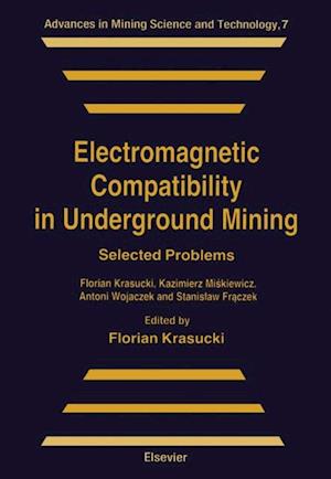 Electromagnetic Compatibility in Underground Mining