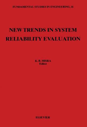 New Trends in System Reliability Evaluation