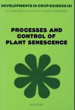 Processes and Control of Plant Senescence