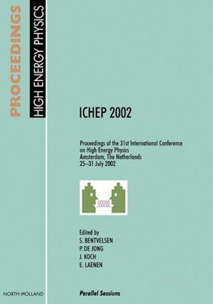 Proceedings of the 31st International Conference on High Energy Physics ICHEP 2002