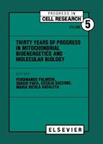 Thirty Years of Progress in Mitochondrial Bioenergetics and Molecular Biology