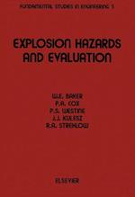 Explosion Hazards and Evaluation