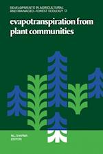 Evapotranspiration from Plant Communities