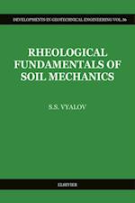 Rheological Fundamentals of Soil Mechanics